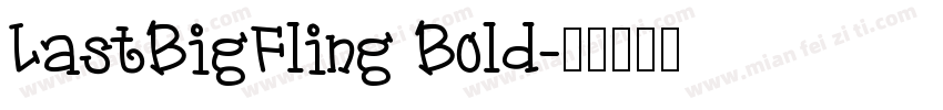 LastBigFling Bold字体转换